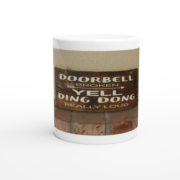 Doorbell Broken 11oz Ceramic Mug