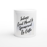 Todays Good Mood 11oz Ceramic Mug