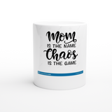 Moms Chaos White 11oz Ceramic Mug