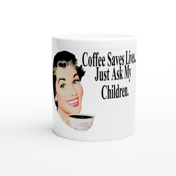 Coffee Saves Lives 11oz Ceramic Mug