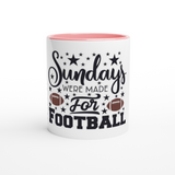 Sundays were made for football 11oz Ceramic Mug with Color Inside