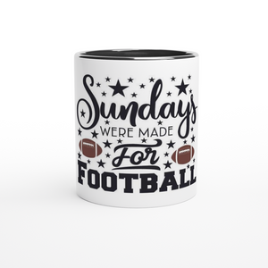 Sundays were made for football 11oz Ceramic Mug with Color Inside