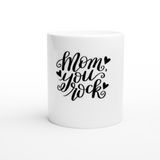 Mom You Rock White 11oz Ceramic Mug