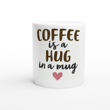 Hug in a Mug 11oz Ceramic Mug